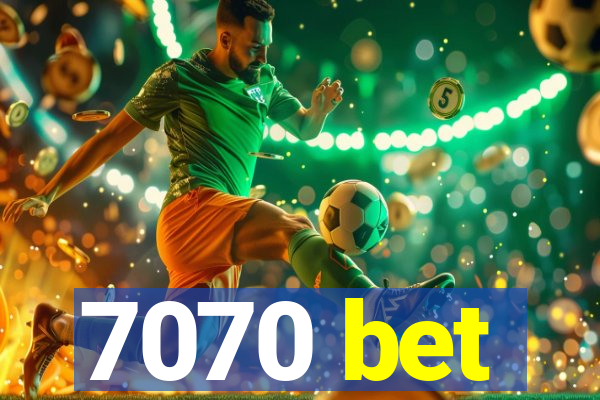 7070 bet